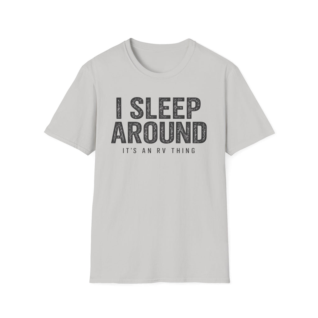 I Sleep Around Camping RV Shirt