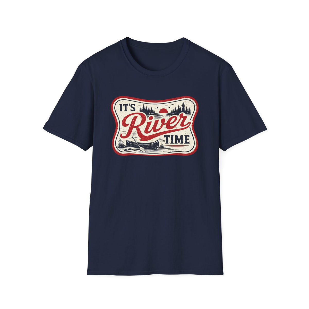 It’s River Time T-Shirt