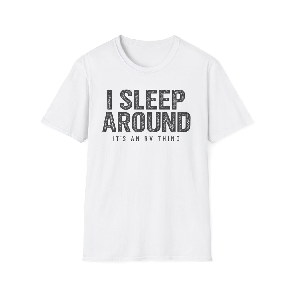 I Sleep Around Camping RV Shirt