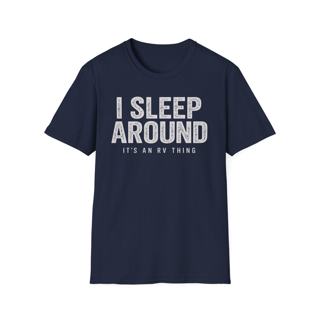 I Sleep Around Camping RV Shirt