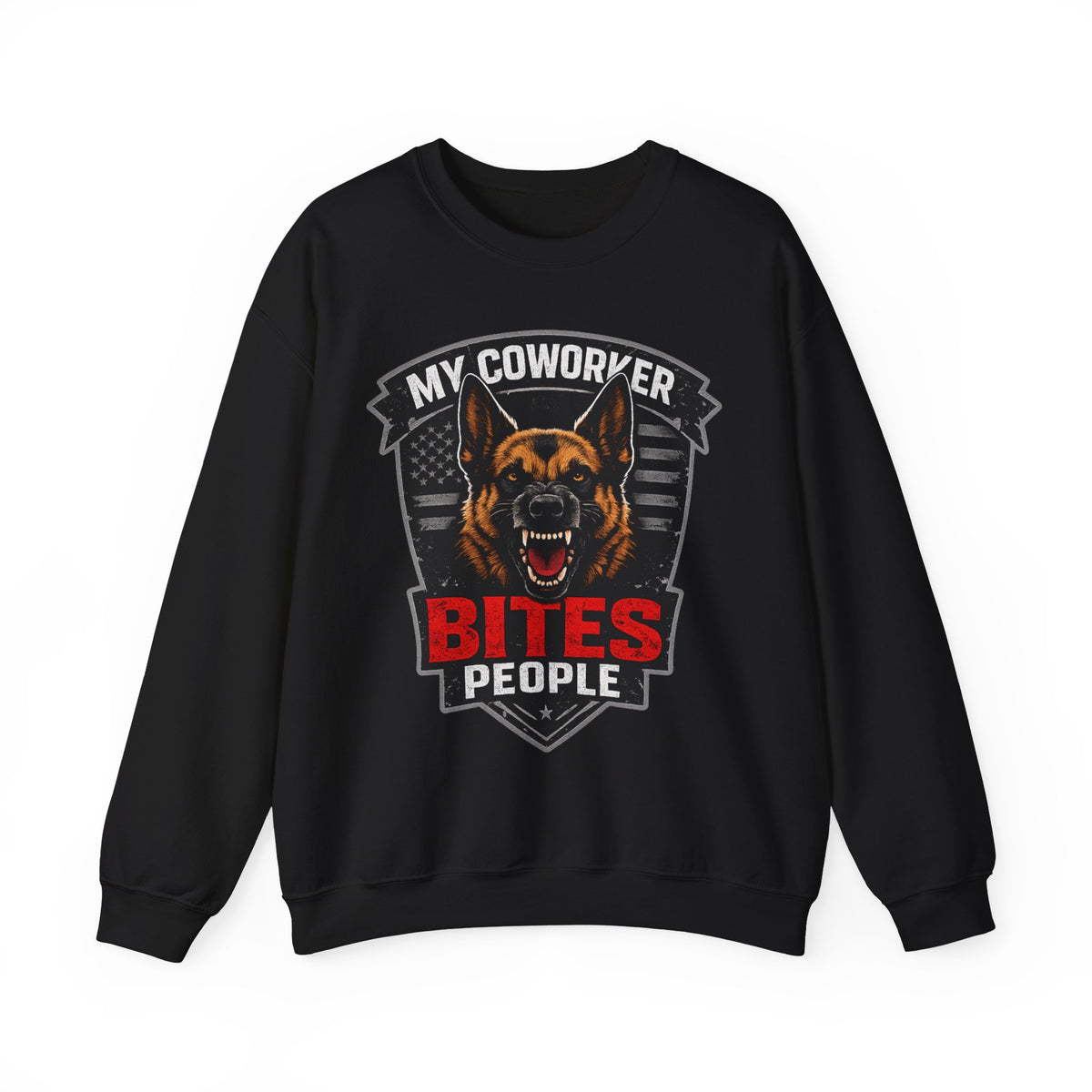 My Coworker Bites People K9 Sweatshirt