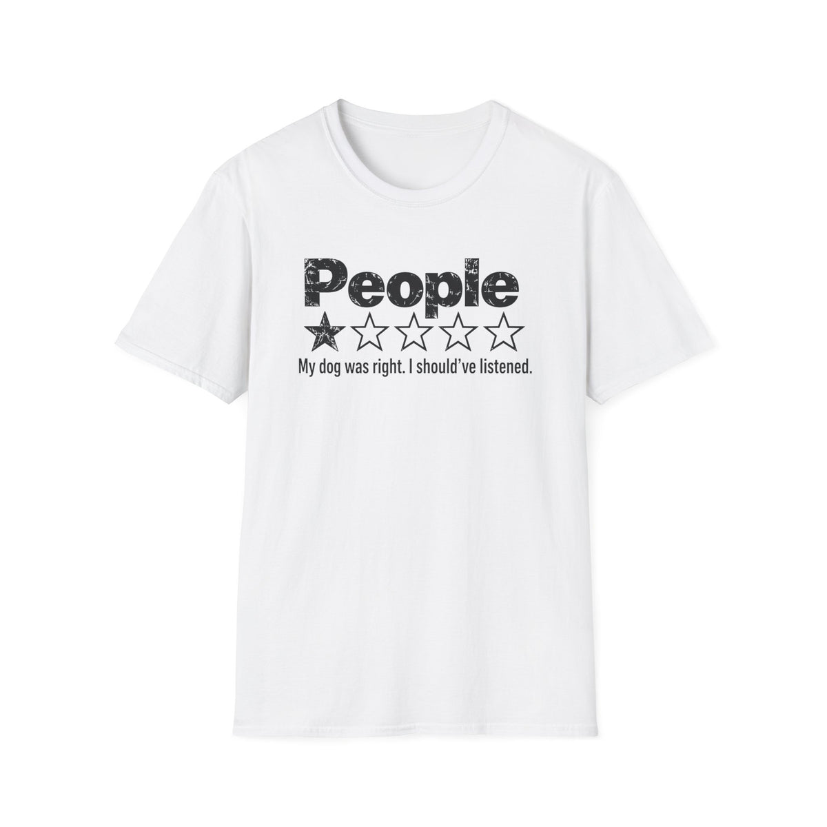 Funny People Review - My Dog Was Right Shirt