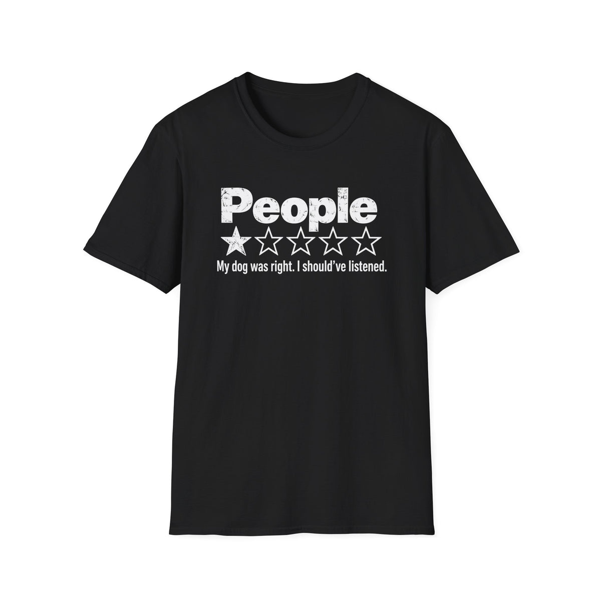 Funny People Review - My Dog Was Right Shirt